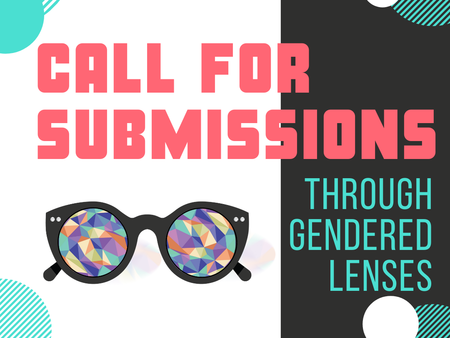 Call for Papers: Through Gendered Lenses