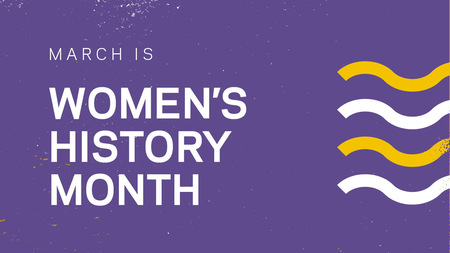 Campus events highlight the voices, experiences, and contributions of women