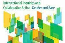 Intersectional Inquiries and Collaborative Action: Gender and Race