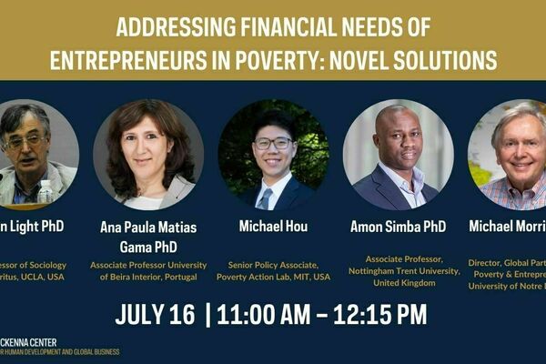 Addressing Financial Needs of Entrepreneurs in Poverty: Novel Solutions